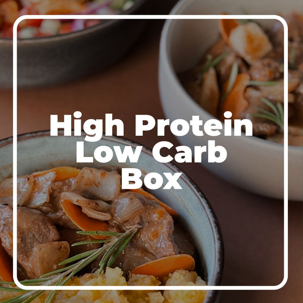 High Protein Low Carb Box | Pre-selected Meals